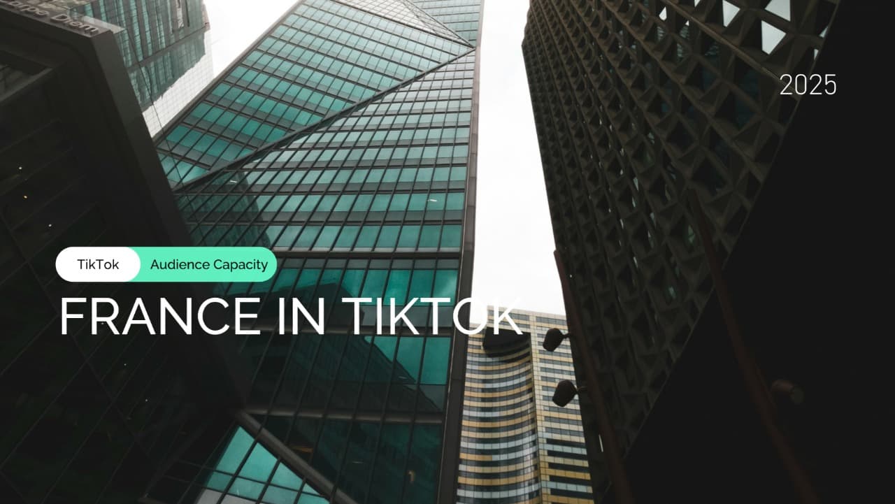 Get the Facts: France TikTok Demographics, Penetration by Age, and Ad Strategy