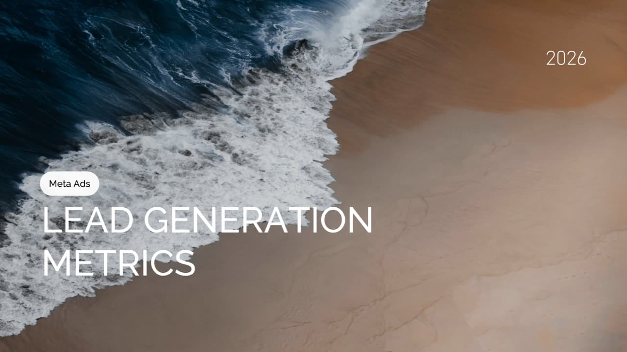 Meta Ads Lead Generation Metrics: Leads, CPL, Qualified and Converted Leads