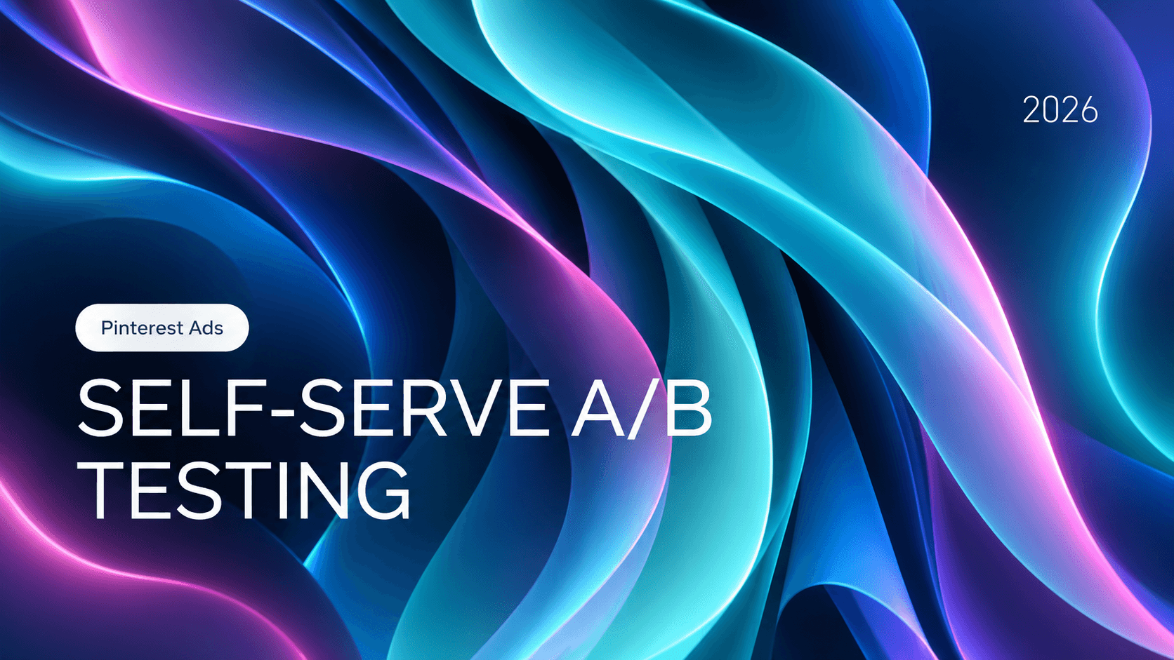 Pinterest Launches Self-Serve A/B Testing: How to Create and Run Experiments