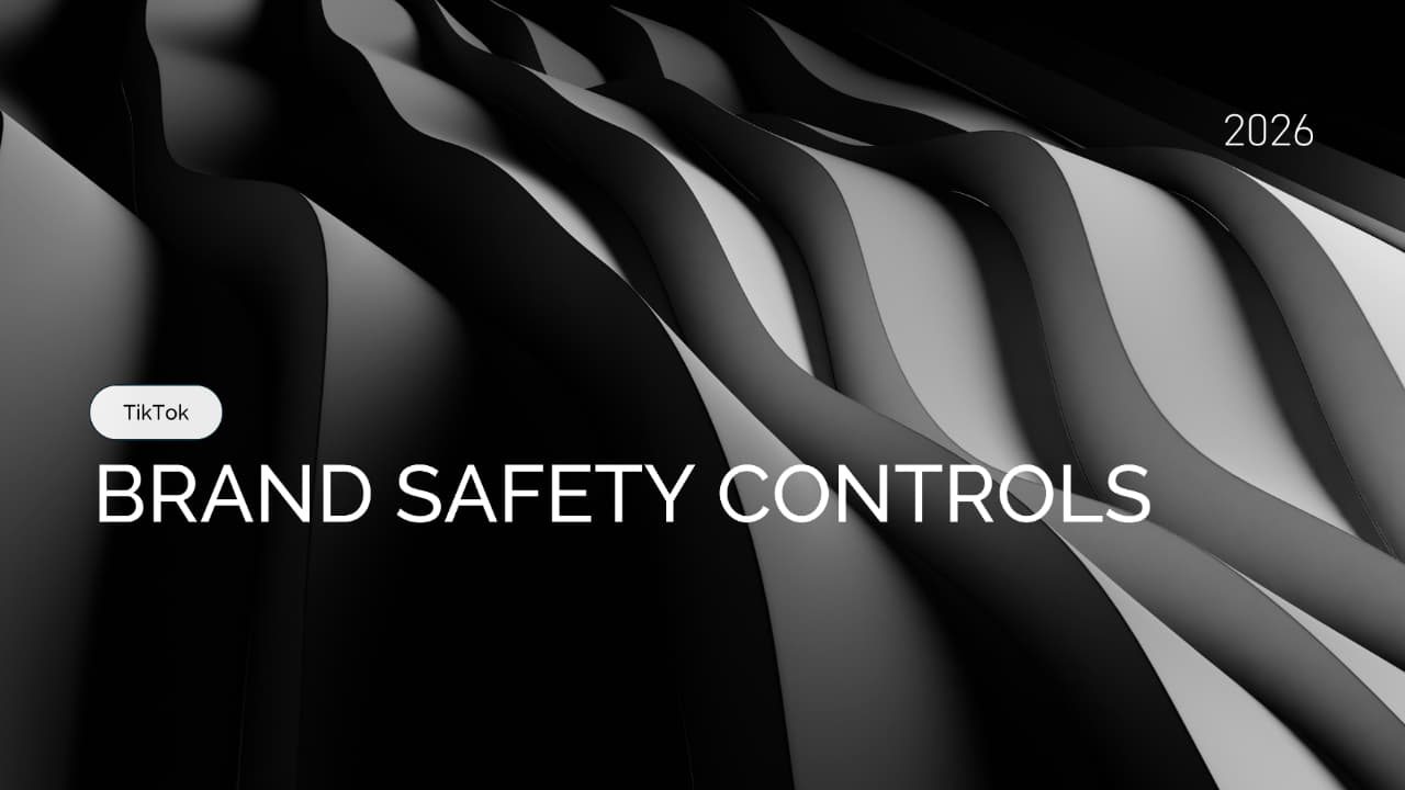 TikTok Expands Brand Safety and Suitability: New Advertising Control Tools