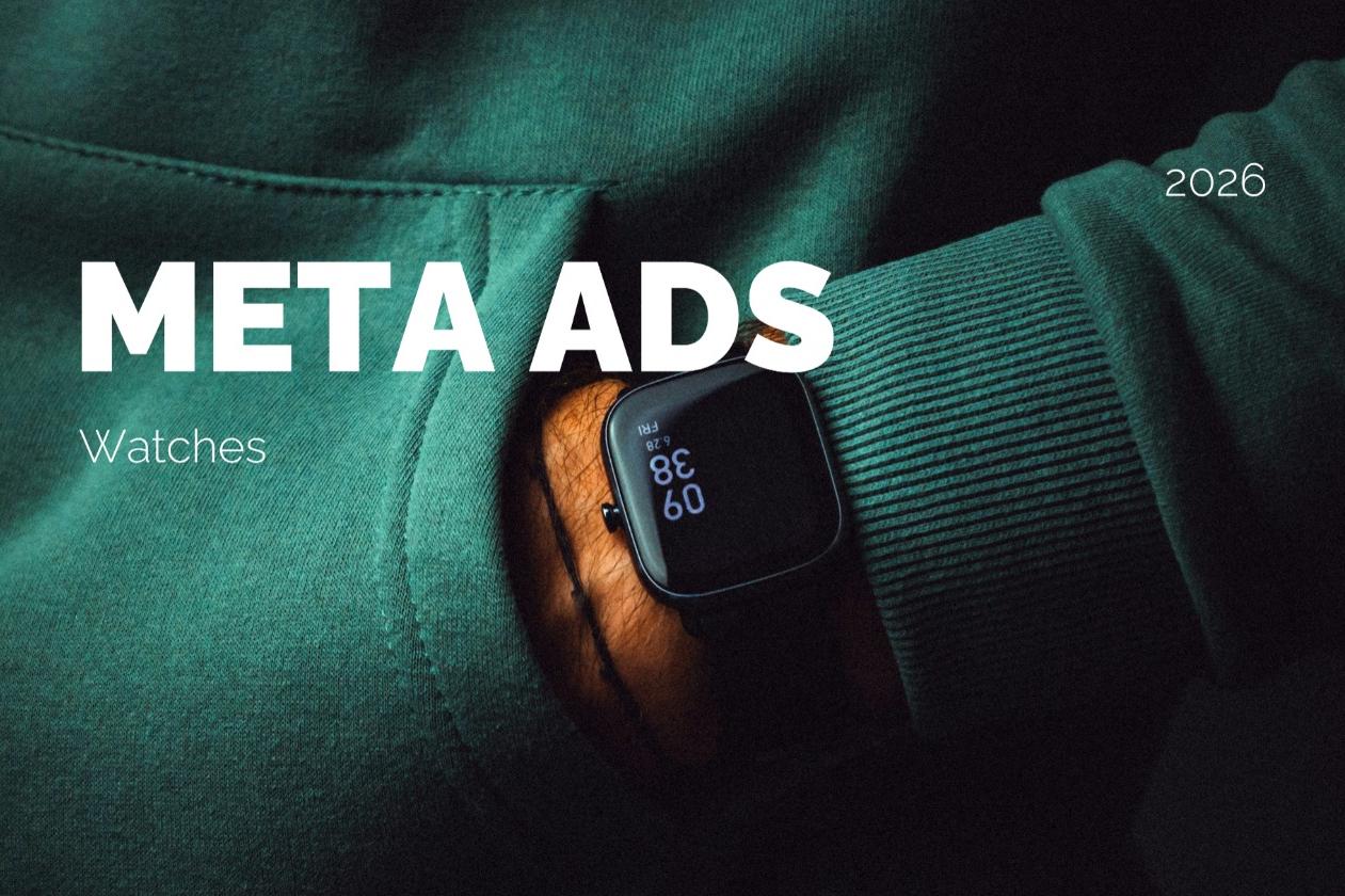 US Watch Audiences in Meta Ads: Categories and Brands Breakdown 2026