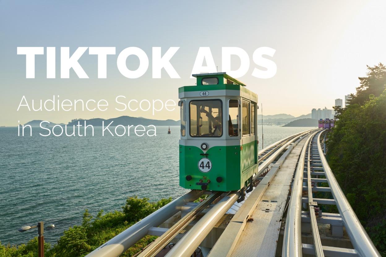 Total Reach and Demographics of TikTok’s Audience in South Korea
