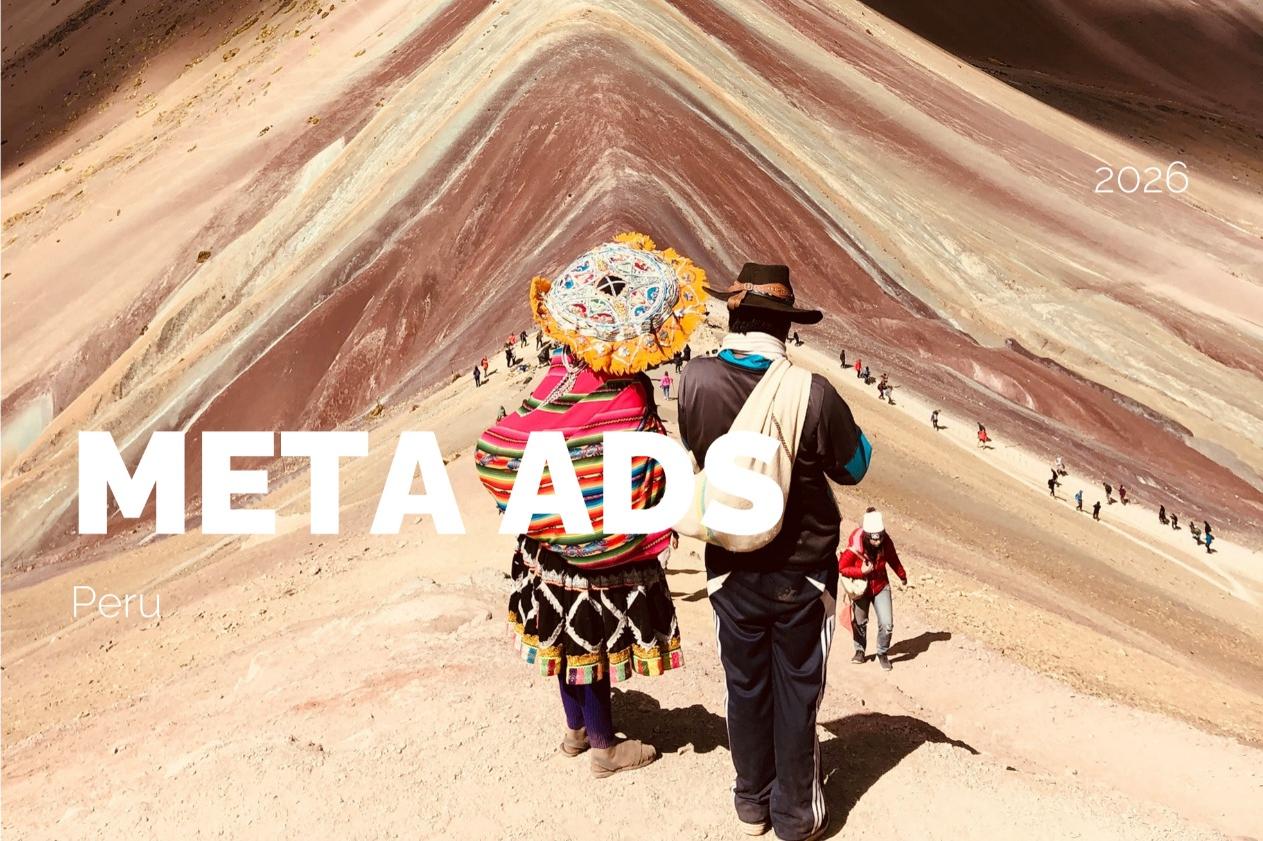 Peru Meta Ads Audience: Broad 18+ and Key Targeting Segments by Age and Gender