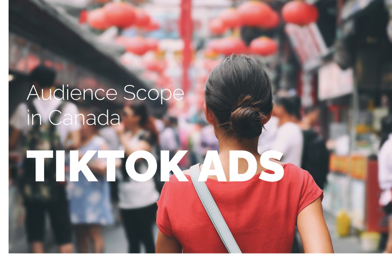 TikTok Audience Capacity and Demographics in Canada