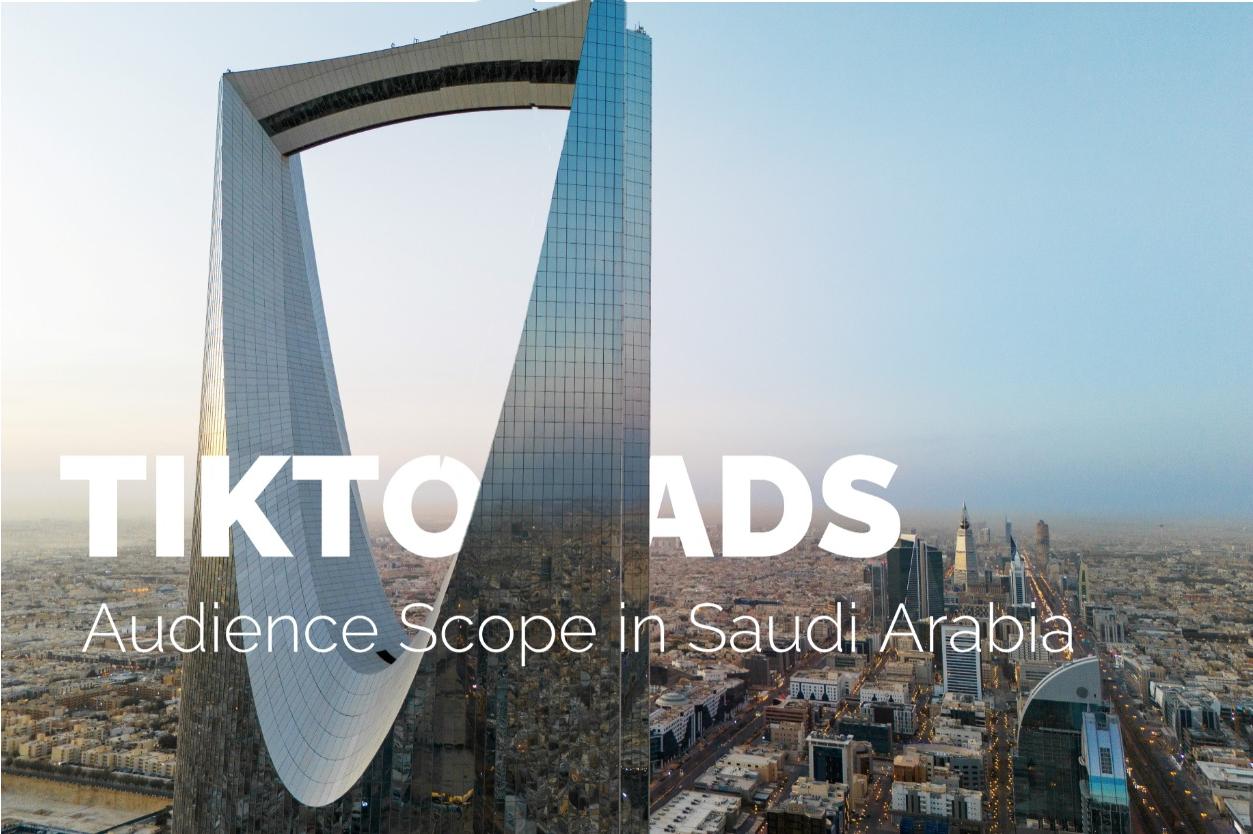 TikTok Audience Size and Demographics in Saudi Arabia