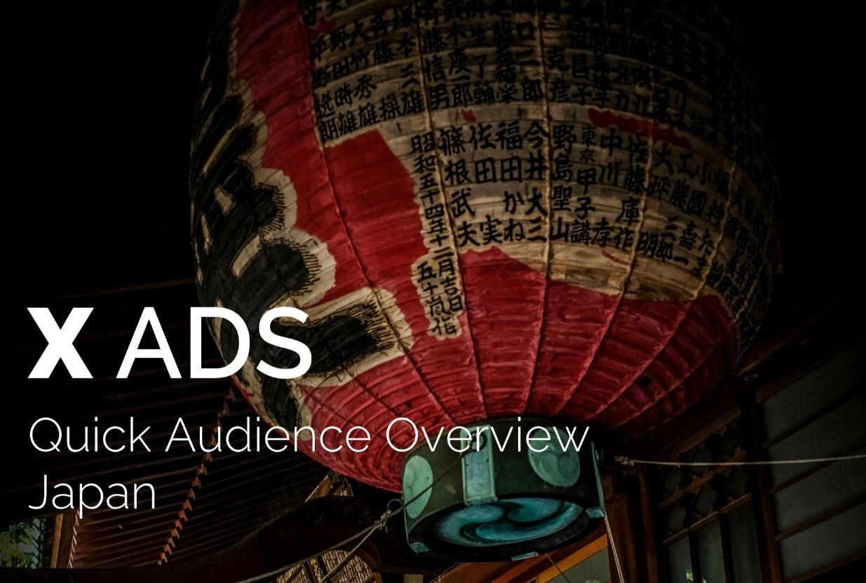 X Ads (Twitter) Audience Size and Demographics in Japan