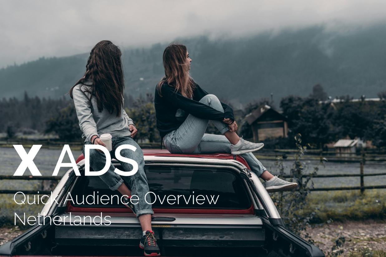 The Netherlands’ X Ads audience counts 7.55M adults 18+
